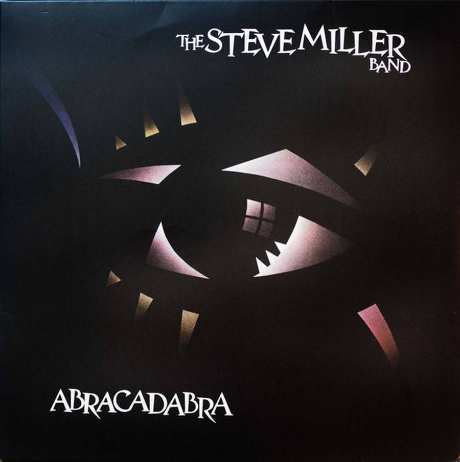 The Steve Miller Band – Abracadabra